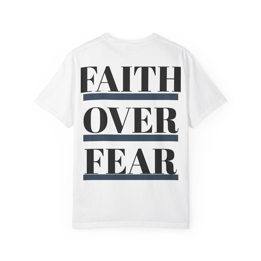 Faith Over Fear T-Shirt | Inspirational Graphic Tee
