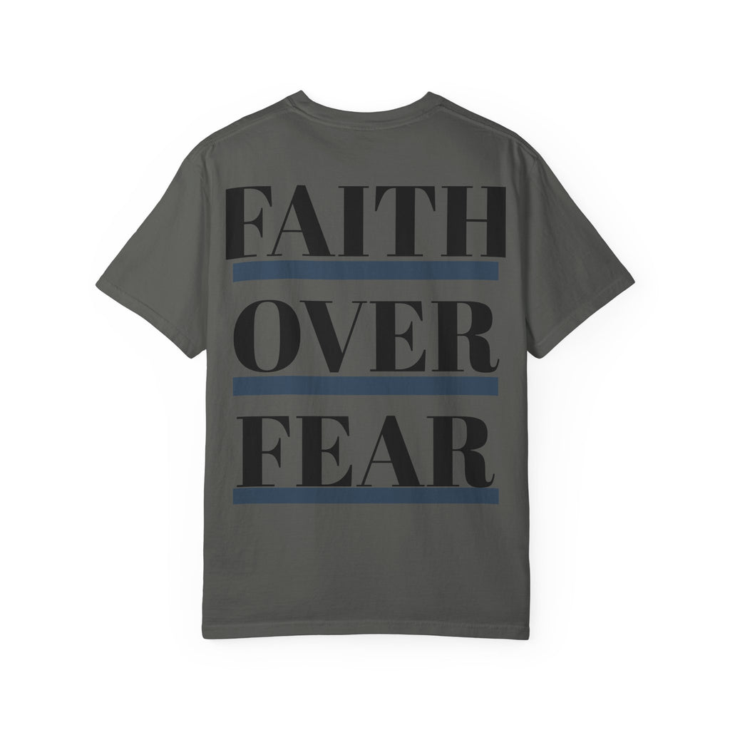 Faith Over Fear T-Shirt | Inspirational Graphic Tee