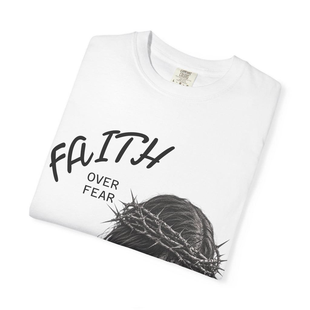 Faith Over Fear T-Shirt | Inspirational Graphic Tee